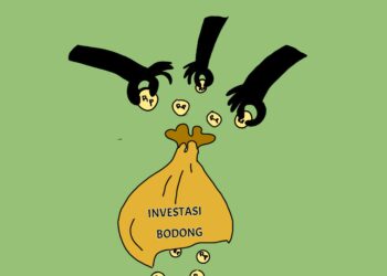 Menyikapi Investasi Bodong yang Marak di Masyarakat